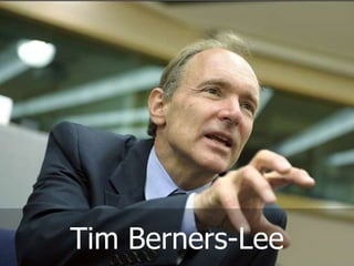 Tim Berners-Lee
 