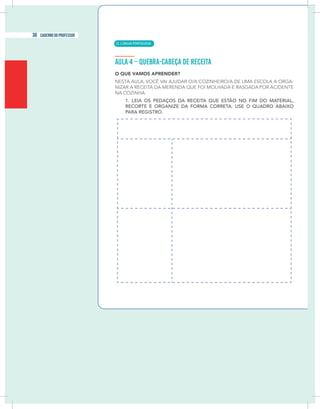 10 caderno do professor
| LÍNGUA PORTUGUESA
36 caderno do professor
22
10 caderno do professor
 