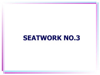 SEATWORK NO.3 