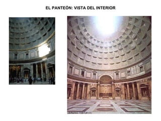 EL PANTEÓN: VISTA DEL INTERIOR 