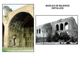 BASÍLICA DE MAJENCIO (DETALLES) 