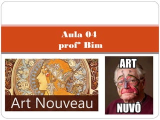 Art Noveau, Simbolismo ,Les Nabis, Fauvismo 2019 | PPT