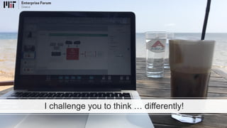 I challenge you to think … differently!
 