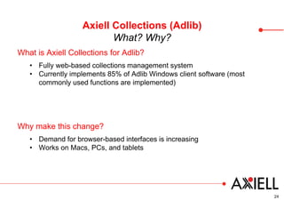 Status update: Axiell Roadmap/ New features | PPTX