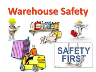 Warehouse Safety
 