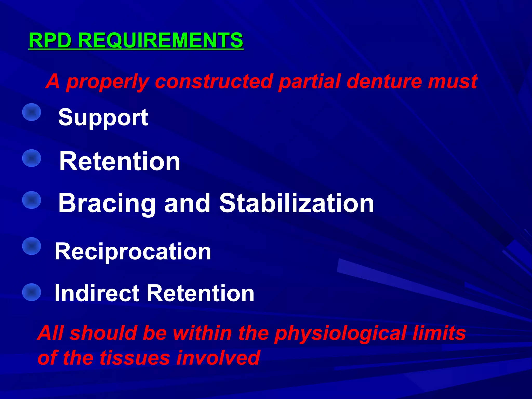 Support Stability Retention Rpd 3 basic principles for designing class ii and iii and iv | PPT