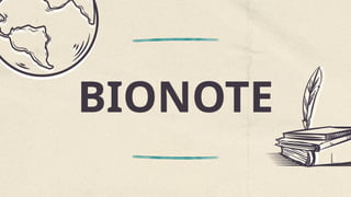 BIONOTE
 