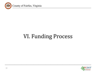 County of Fairfax, Virginia

VI. Funding Process

31

 