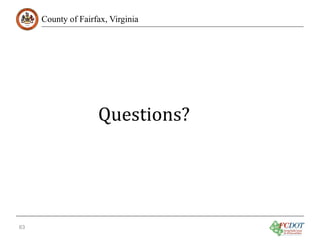 County of Fairfax, Virginia

Questions?

63

 