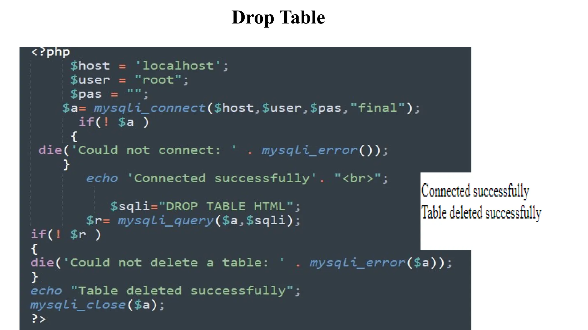Drop Table
 