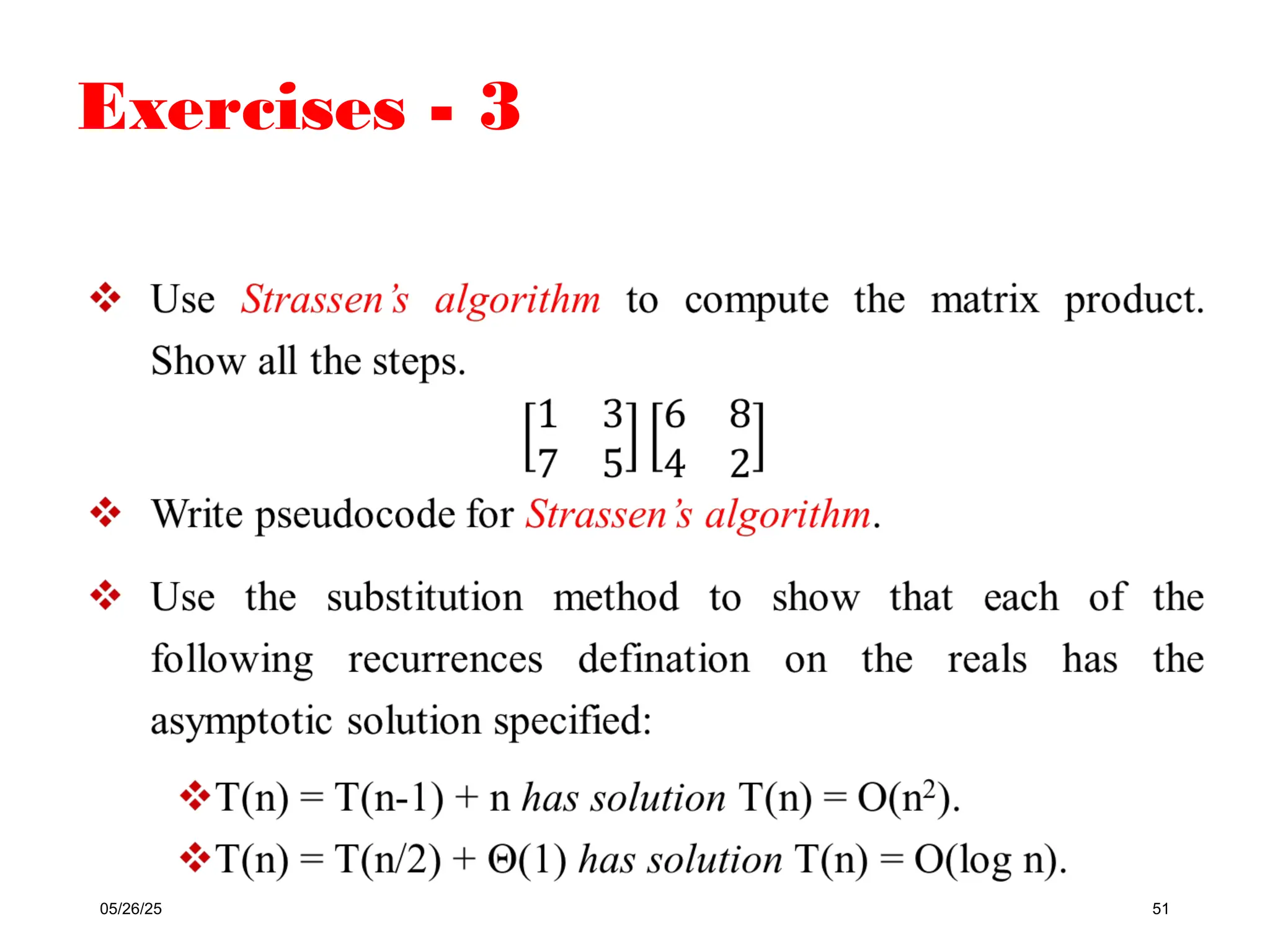 Exercises - 3
05/26/25 51
 