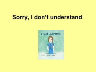 Sorry, I don’t understand . 