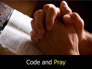 Code and Pray

 