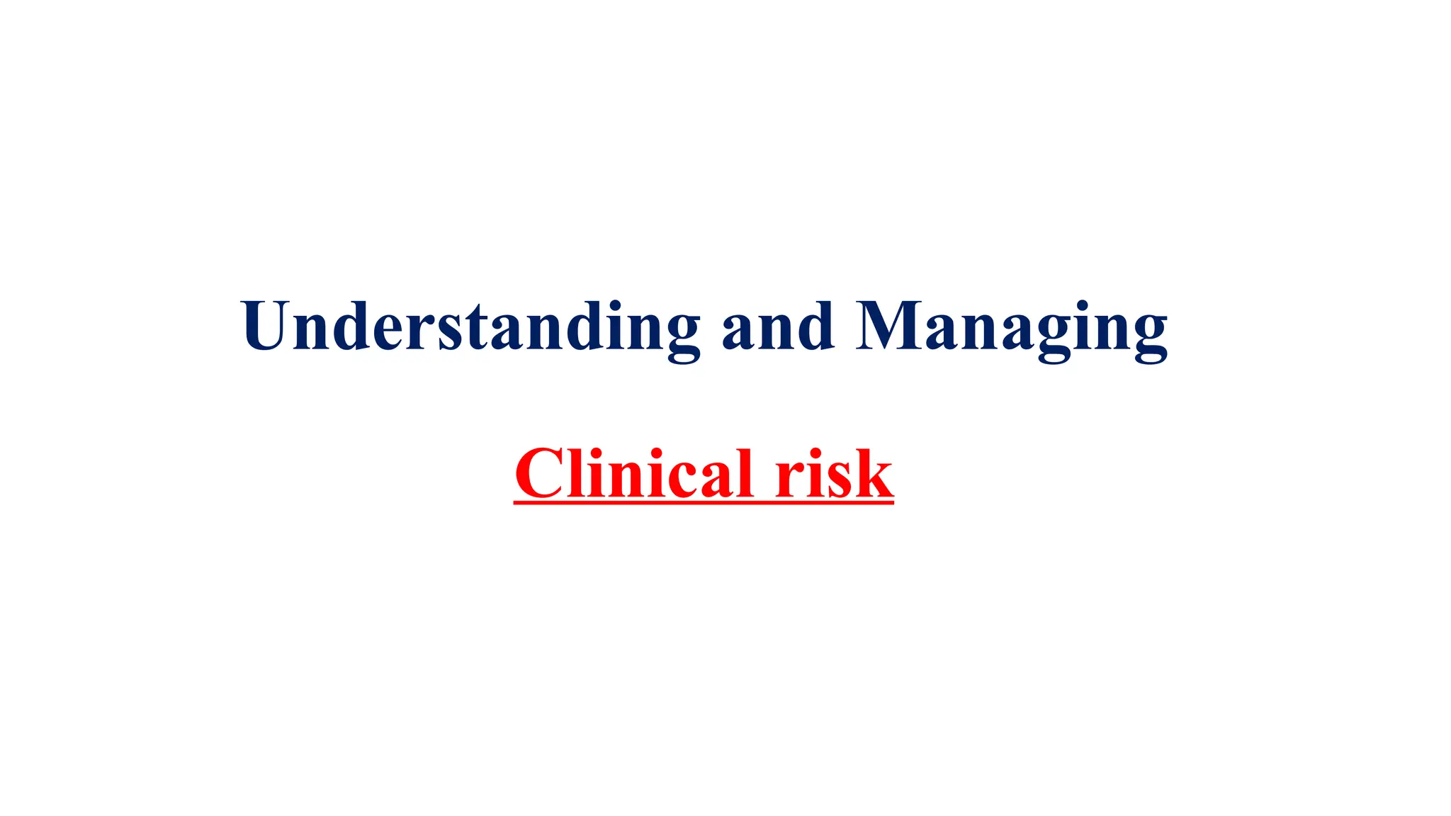 3-Clinical risk and safe intervention .ppt