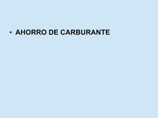 AHORRO DE CARBURANTE 
