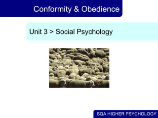 Conformity & Obedience Unit 3 > Social Psychology 