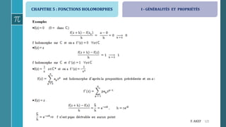 CHAPITRE 5 : FONCTIONS HOLOMORPHES
121F. AKEF
I - GÉNÉRALITÉS ET PROPRIÉTÉS
 