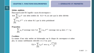 CHAPITRE 5 : FONCTIONS HOLOMORPHES
124F. AKEF
I - GÉNÉRALITÉS ET PROPRIÉTÉS
 
