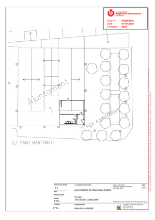 Visat nº:     P02904970
Data:         07/10/2009
Col·legiat:   9083
 