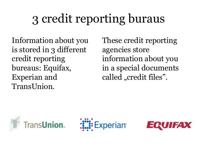 3 Credit Reporting Agencies >> How To Get All 3 Credit Scores Pdf Presentation 3 Credit Reporting Agencies >> How To Get All 3 Credit Scores Pdf Presentation