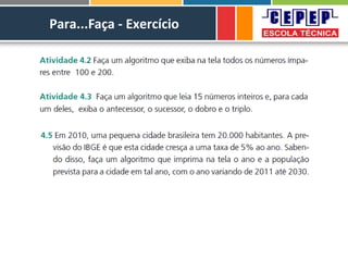Para...Faça - Exercício
 