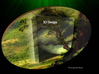 3D Design Powerpoint Hans 