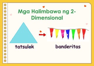 2 dimensional at 3 dimensional na hugis activity.pptx