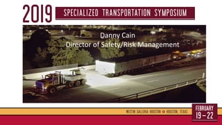 Danny Cain
Director of Safety/Risk Management
 