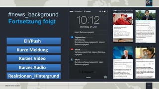SEITE 7BR24 © Vichtl / Daubner
#news_background
Fortsetzung folgt
Eil/Push
Kurze Meldung
Kurzes Video
Kurzes Audio
Reaktionen_Hintergrund
 
