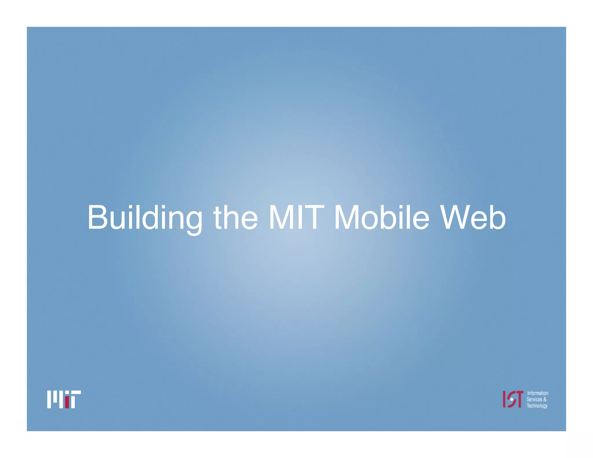 Developing the MIT Mobile Web