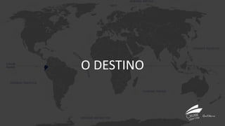 O DESTINO
 