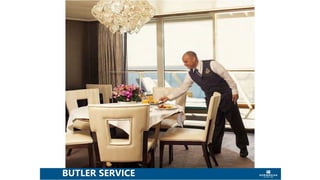 BUTLER SERVICE
 