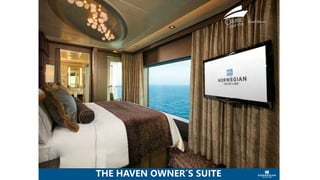 THE HAVEN OWNER´S SUITE
 
