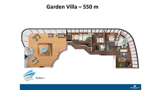 Garden Villa – 550 m
 