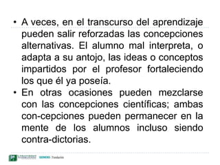 Para Vygotsky los conceptos tienen carácter dinámico e ins­trumental; esto significa que en la adquisición de nuevos conceptos, éstos modifican el significado de los anteriores produciéndose una reestructuración cognitiva del sujeto. 