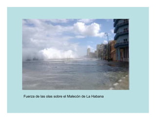Fuerza de las olas sobre el Malecón de La Habana
 