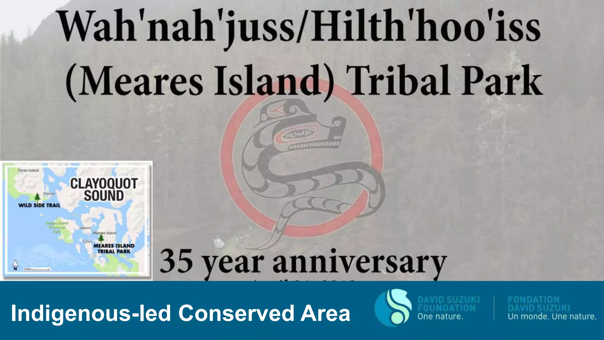 Indigenous-led Conserved Area
 