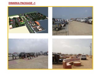 DWARKA PACKAGE -1
 