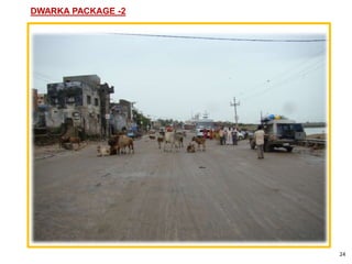 DWARKA PACKAGE -2




                    24
 