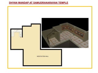 DHYAN MANDAP AT SAMUDRANARAYAN TEMPLE
 