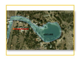 BET
DWARKA




         SAMRASAR


                    GOPI LAKE
 