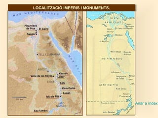 LOCALITZACIÓ IMPERIS I MONUMENTS.LOCALITZACIÓ IMPERIS I MONUMENTS.
Anar a índex…
 