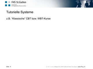 Dipl.Päd. Mag [FH] Frank Weber
Credits
[1] http://www.educaguides.ch/dyn/bin/14688-18413-1-didaktik_lang_d.pdf
[2] Bärsiwyl, Sonja; Fink, Ronnie; Suter, Peter (Hrsg.) (2004): “Werkzeugkiste Computer. Materialien für die Informatik-Intgration im
Unterricht.” Zürich: verlag pestalozzianum
[3] http://english.avatarlanguages.com/de/
[4] http://www.historyoftheinternet.com/chap1.html
[5] CD-Rom
[6] http://www.teachmaster.de/index_de.html
[7] Wendt, Matthias (2003): “Praxisbuch CBT und WBT. konzipieren entwickeln gestalten” München: Hanser
[8] Anzeige von Raytheon Professional Services in: LEARNTEC News 2006, S.17
[9] http://www.stentec.com/screenshots/mbs/mbs1007_3.jpg
[10] http://images.betanews.com/screenshots/1101518992-1.jpg
[11] http://www.industryplayer.com/images/screenshots/shot_pad.jpg
[12] Screenshot der Anwendung Mathematica 5.0 für MAC Hersteller: http://www.wolfram.com
[13] http://www.adventurespiele.net/Bilder/Physicus_Rueckkehrclassic.jpghttp://www.adventurespiele.net/Bilder/
Physicus_Rueckkehrclassic.jpg
[14] http://webcast.berkeley.edu/course_details.php?seriesid=1906978433
[15] http://www.ted.com/index.php/talks/view/id/65
[16] http://www.softv.net/Public/index.asp
[17] http://cbl.fh-hagenberg.at/links/Learning-Content-Autorenwerkzeuge.pdf
[18] Screenshot www.vitero.de
 