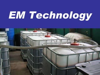 EM Technology 