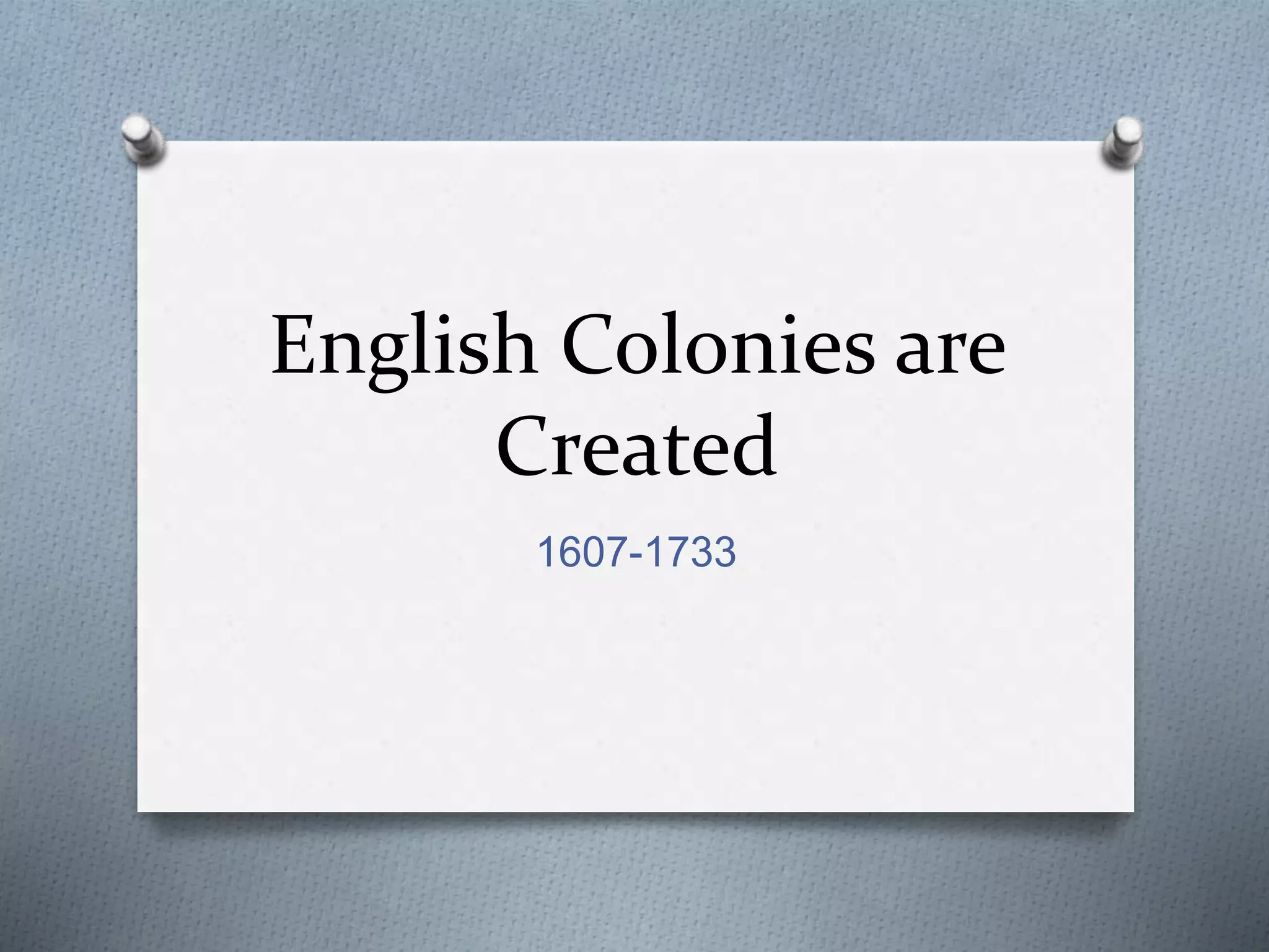 English Colonies are Created | PPTX