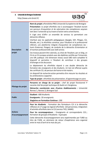  
Livre	
  blanc	
  “ePortfolio”	
  Cahier	
  n°3	
  	
  	
   	
   Page | 21 	
  
3. Université	
  de	
  Bretagne	
  Occid...