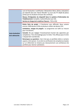  
Livre	
  blanc	
  “ePortfolio”	
  Cahier	
  n°3	
   	
   Page | 25 	
  
suivi	
  et	
  l'évaluation	
  /	
  certificatio...