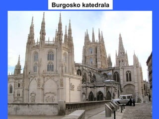 Burgosko katedrala
 