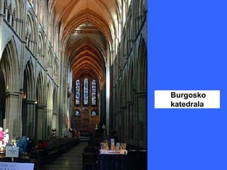 Burgosko
katedrala
 