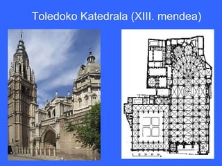 Toledoko Katedrala (XIII. mendea)
 
